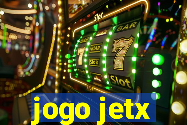 jogo jetx